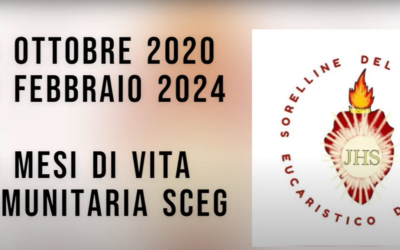 40 mesi di vita comunitaria SCEG: dal 29/10/2020 al 29/02/2024